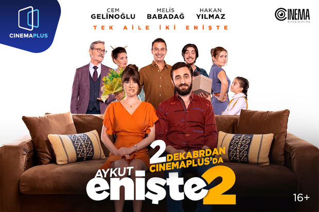 “CinemaPlus”da “Aykut enişte 2” türk komediyası - VİDEO